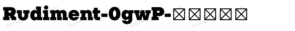 Rudiment-0gwP字体转换