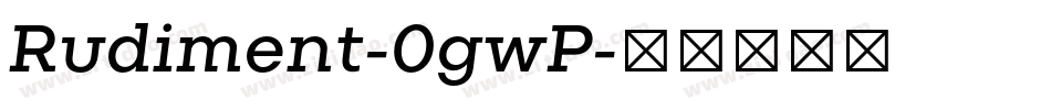 Rudiment-0gwP字体转换