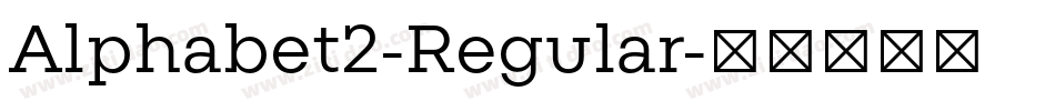 Alphabet2-Regular字体转换