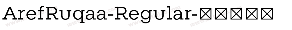 ArefRuqaa-Regular字体转换