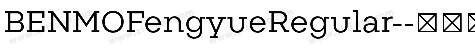 BENMOFengyueRegular-字体转换