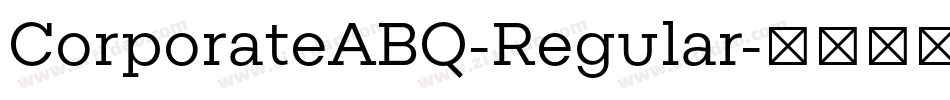 CorporateABQ-Regular字体转换
