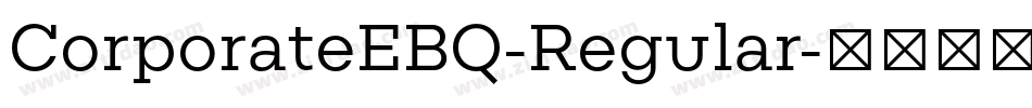 CorporateEBQ-Regular字体转换