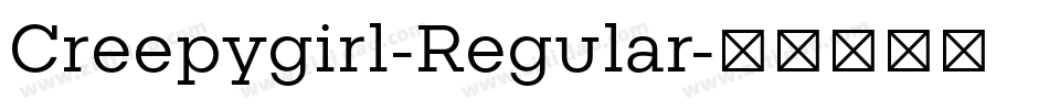 Creepygirl-Regular字体转换