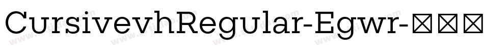 CursivevhRegular-Egwr字体转换