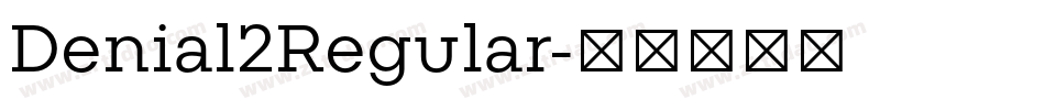 Denial2Regular字体转换