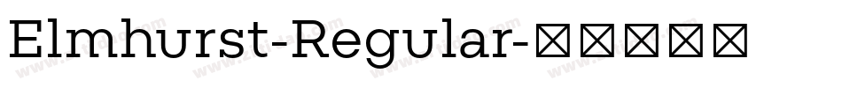 Elmhurst-Regular字体转换