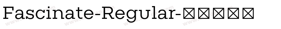Fascinate-Regular字体转换