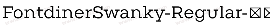 FontdinerSwanky-Regular字体转换