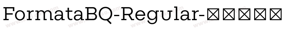 FormataBQ-Regular字体转换