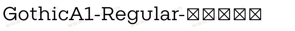 GothicA1-Regular字体转换