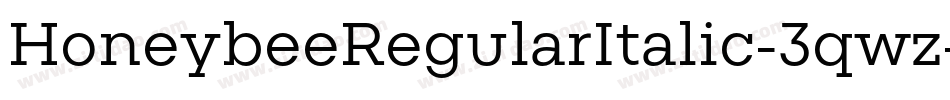 HoneybeeRegularItalic-3qwz字体转换