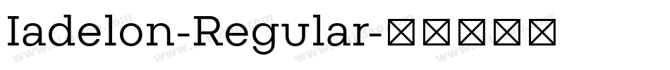 Iadelon-Regular字体转换