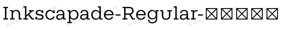 Inkscapade-Regular字体转换