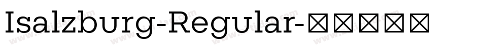 Isalzburg-Regular字体转换
