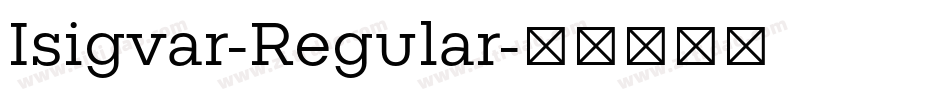 Isigvar-Regular字体转换