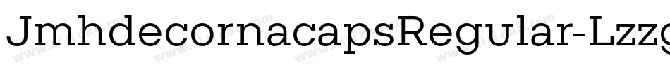 JmhdecornacapsRegular-Lzzg字体转换