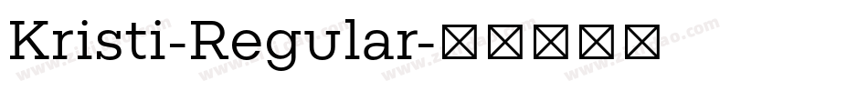 Kristi-Regular字体转换