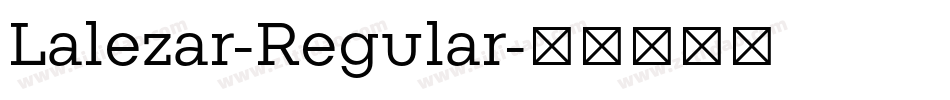 Lalezar-Regular字体转换