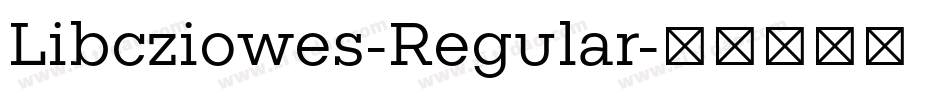 Libcziowes-Regular字体转换