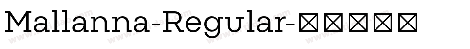 Mallanna-Regular字体转换