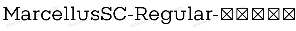 MarcellusSC-Regular字体转换