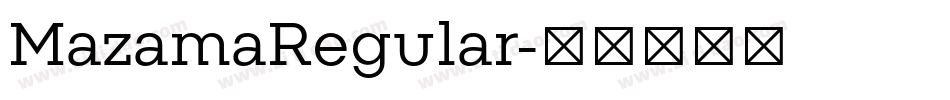 MazamaRegular字体转换
