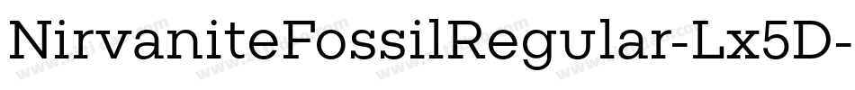 NirvaniteFossilRegular-Lx5D字体转换