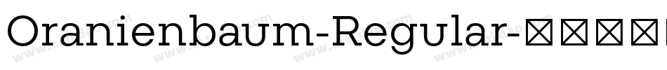 Oranienbaum-Regular字体转换
