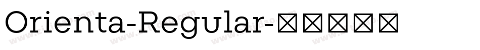 Orienta-Regular字体转换