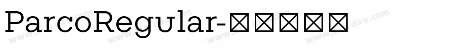 ParcoRegular字体转换