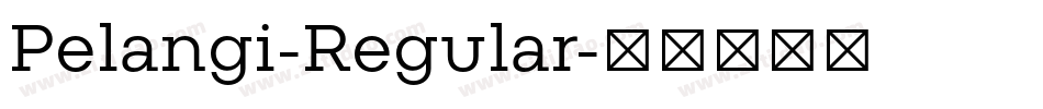 Pelangi-Regular字体转换