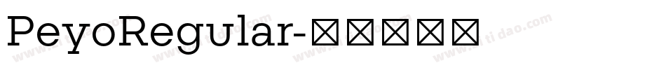 PeyoRegular字体转换