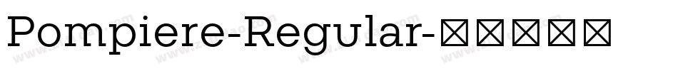 Pompiere-Regular字体转换