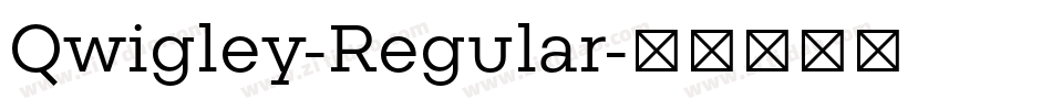 Qwigley-Regular字体转换