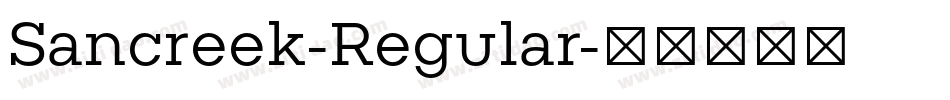 Sancreek-Regular字体转换