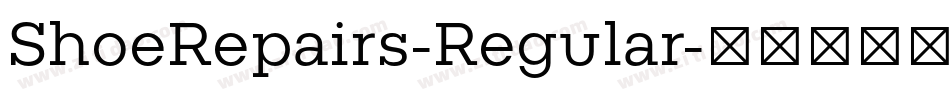 ShoeRepairs-Regular字体转换
