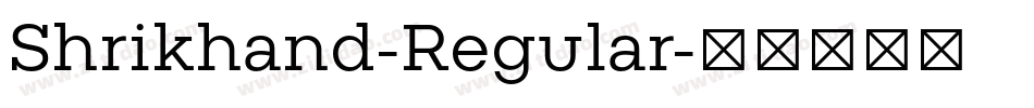Shrikhand-Regular字体转换