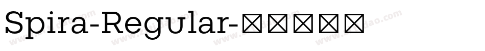 Spira-Regular字体转换