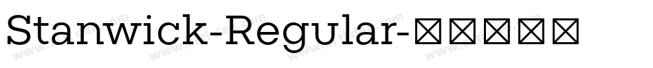 Stanwick-Regular字体转换