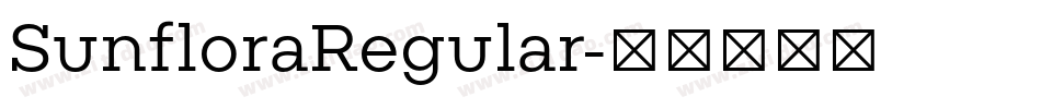 SunfloraRegular字体转换