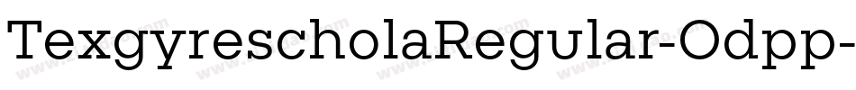 TexgyrescholaRegular-Odpp字体转换