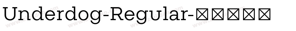 Underdog-Regular字体转换