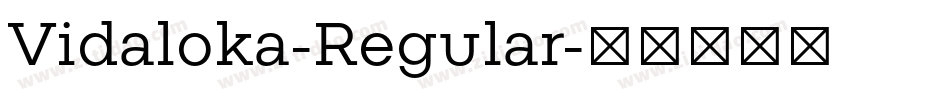 Vidaloka-Regular字体转换