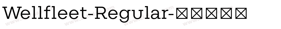 Wellfleet-Regular字体转换