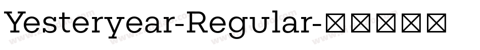 Yesteryear-Regular字体转换