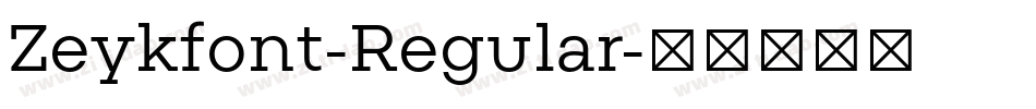 Zeykfont-Regular字体转换