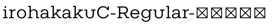 irohakakuC-Regular字体转换