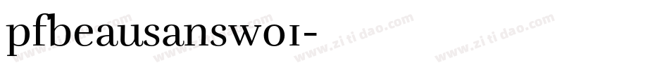 pfbeausansw01字体转换