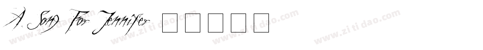 A-Song-For-Jennifer字体转换